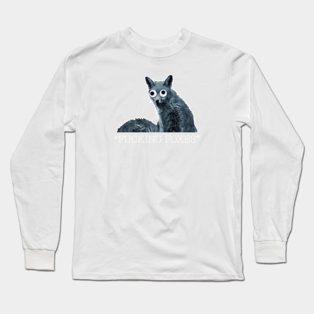 Fucking Foxes! Long Sleeve T-Shirt by DavidCentioli